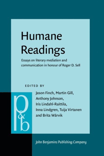 Warvik Brita Warvik, Virtanen Tuija Virtanen, Lindgren Inna Lindgren, Lindahl-Raittila Iris Lindahl-Raittila, Johnson Anthony Johnson, Gill Martin Gill, Finch Jason Finch - Humane Readings, E-bok