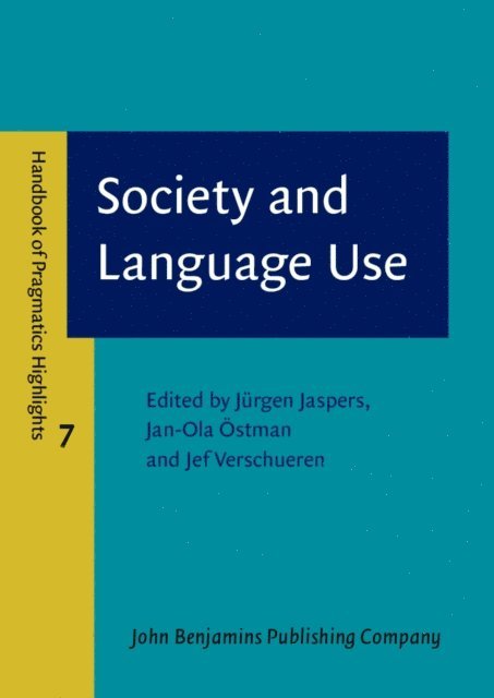 Verschueren Jef Verschueren, Ostman Jan-Ola Ostman, Jaspers Jurgen Jaspers - Society and Language Use, E-bok