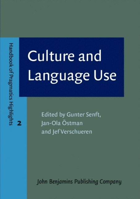Verschueren Jef Verschueren, Ostman Jan-Ola Ostman, Senft Gunter Senft - Culture and Language Use, E-bok