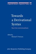 Towards a Derivational Syntax