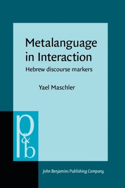 Maschler Yael Maschler - Metalanguage in Interaction, E-bok