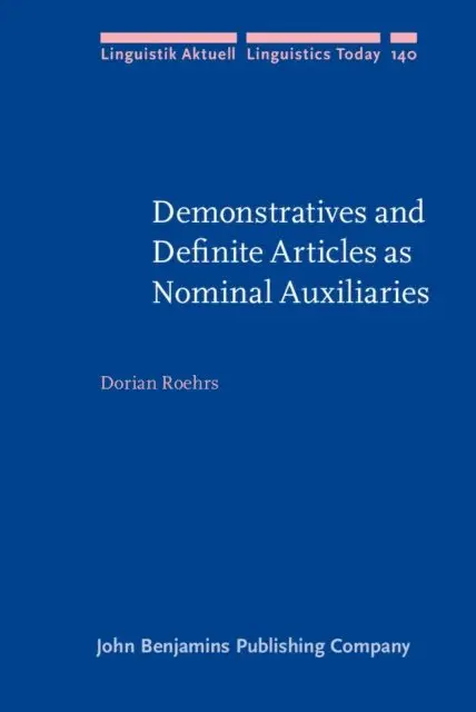 Roehrs Dorian Roehrs - Demonstratives and Definite Articles as Nominal Auxiliaries, E-bok. Tillgänglighet: Lägg i varukorg