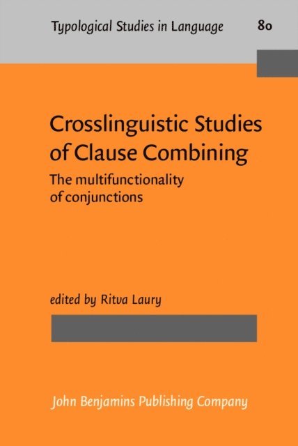 Laury Ritva Laury - Crosslinguistic Studies of Clause Combining, E-bok