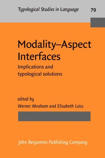 Leiss Elisabeth Leiss, Abraham Werner Abraham - Modality-Aspect Interfaces, E-bok