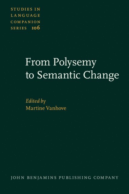 Vanhove Martine Vanhove - From Polysemy to Semantic Change, E-bok