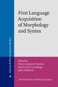 First Language Acquisition of Morphology and Syntax