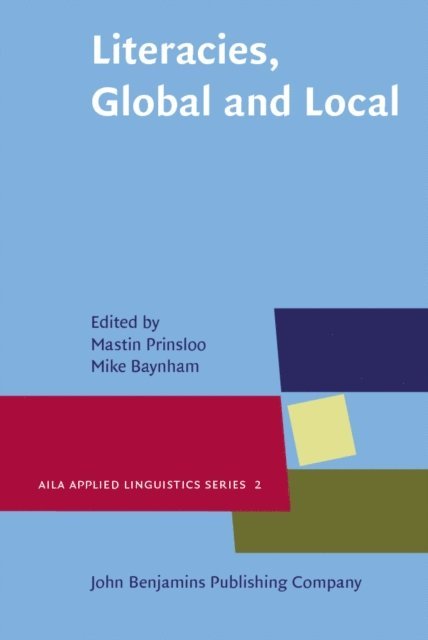 Baynham Mike Baynham, Prinsloo Mastin Prinsloo - Literacies, Global and Local, E-bok