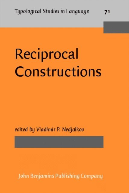 Nedjalkov Vladimir P. Nedjalkov - Reciprocal Constructions, E-bok