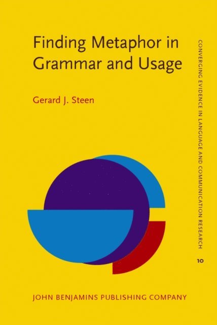 Steen Gerard J. Steen - Finding Metaphor in Grammar and Usage, E-bok