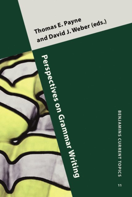 Weber David J. Weber, Payne Thomas E. Payne - Perspectives on Grammar Writing, E-bok. Tillgänglighet: Lägg i varukorg