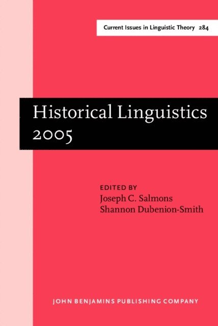 Dubenion-Smith Shannon Dubenion-Smith, Salmons Joseph C. Salmons - Historical Linguistics 2005, E-bok