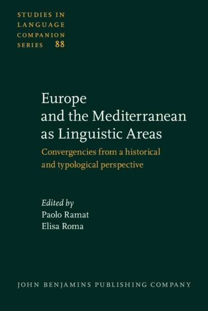 Roma Elisa Roma, Ramat Paolo Ramat - Europe and the Mediterranean as Linguistic Areas, E-bok