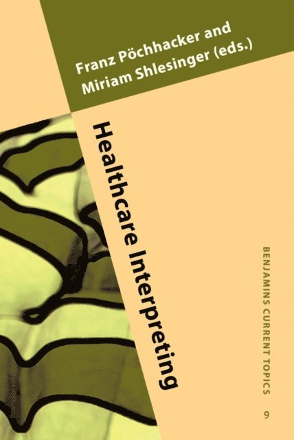 Shlesinger Miriam Shlesinger, Pochhacker Franz Pochhacker - Healthcare Interpreting, E-bok