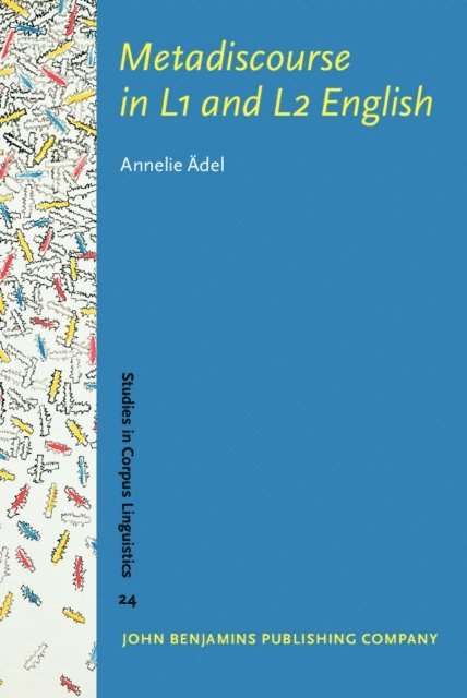 Adel Annelie Adel - Metadiscourse in L1 and L2 English, E-bok