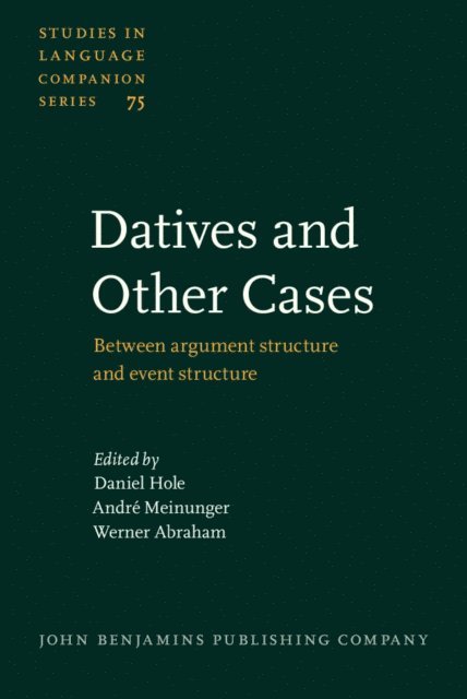 Abraham Werner Abraham, Meinunger Andre Meinunger, Hole Daniel Hole - Datives and Other Cases, E-bok