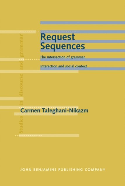 Taleghani-Nikazm Carmen Taleghani-Nikazm - Request Sequences, E-bok