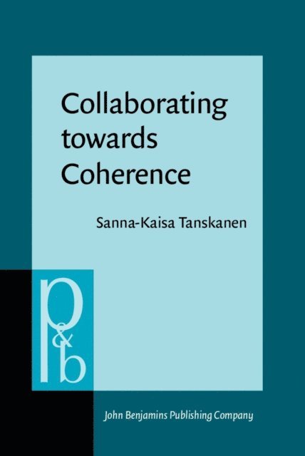 Tanskanen Sanna-Kaisa Tanskanen - Collaborating towards Coherence, E-bok