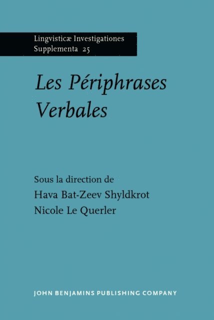 Le Querler Nicole Le Querler, Bat-Zeev Shyldkrot Hava Bat-Zeev Shyldkrot - Les Périphrases Verbales, E-bok