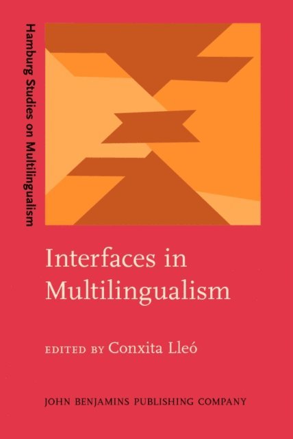 Lleo Conxita Lleo - Interfaces in Multilingualism, E-bok