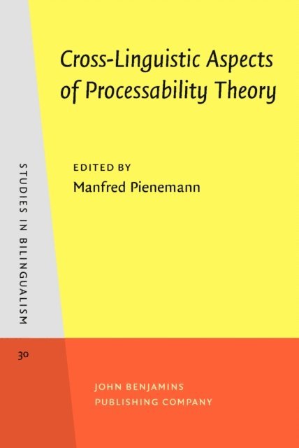 Pienemann Manfred Pienemann - Cross-Linguistic Aspects of Processability Theory, E-bok