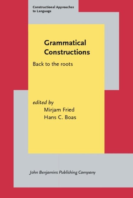 Boas Hans C. Boas, Fried Mirjam Fried - Grammatical Constructions, E-bok
