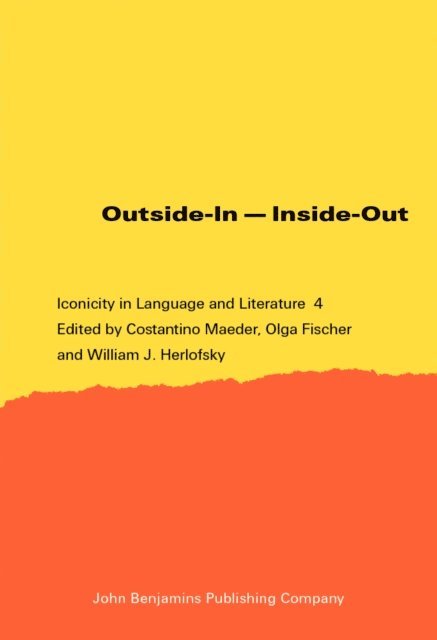 Herlofsky William J. Herlofsky, Fischer Olga Fischer, Maeder Costantino Maeder - Outside-In - Inside-Out, E-bok