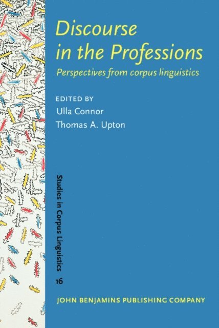 Upton Thomas A. Upton, Connor Ulla Connor - Discourse in the Professions, E-bok