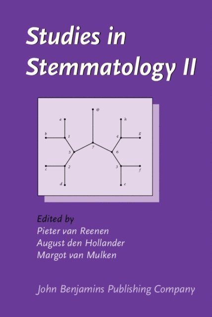Mulken Margot van Mulken, Hollander August den Hollander, Reenen Pieter van Reenen - Studies in Stemmatology II, E-bok