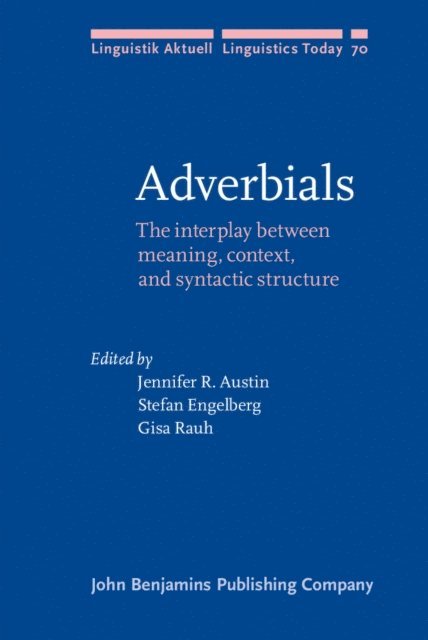 Rauh Gisa Rauh, Engelberg Stefan Engelberg, Austin Jennifer R. Austin - Adverbials, E-bok