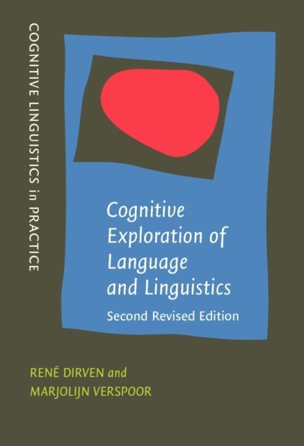 Verspoor Marjolijn H. Verspoor, Dirven Rene Dirven - Cognitive Exploration of Language and Linguistics, E-bok