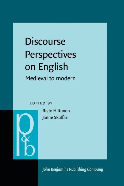 Skaffari Janne Skaffari, Hiltunen Risto Hiltunen - Discourse Perspectives on English, E-bok