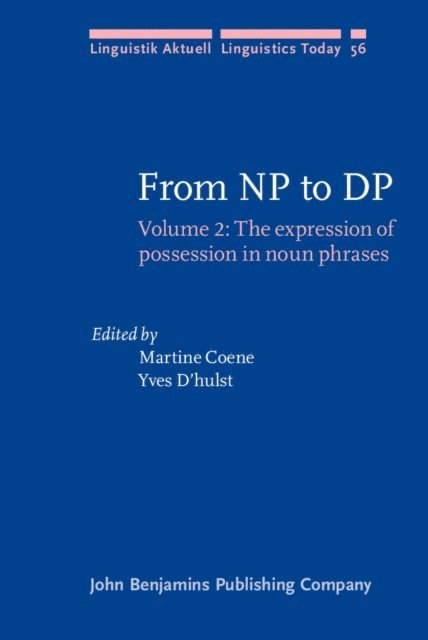 D'hulst Yves D'hulst, Coene Martine Coene - From NP to DP, E-bok