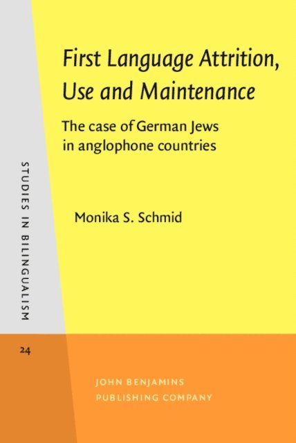 Schmid Monika S. Schmid - First Language Attrition, Use and Maintenance, E-bok
