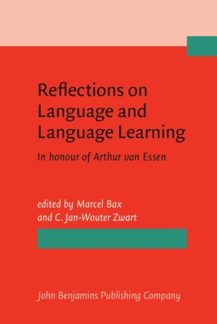 Zwart C. Jan-Wouter Zwart, Bax Marcel Bax - Reflections on Language and Language Learning, E-bok