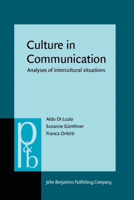 Orletti Franca Orletti, Gunthner Susanne Gunthner, Di Luzio Aldo Di Luzio - Culture in Communication, E-bok