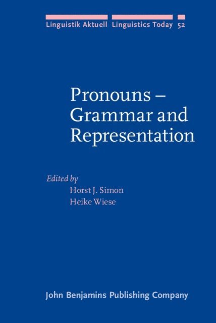 Wiese Heike Wiese, Simon Horst J. Simon - Pronouns - Grammar and Representation, E-bok
