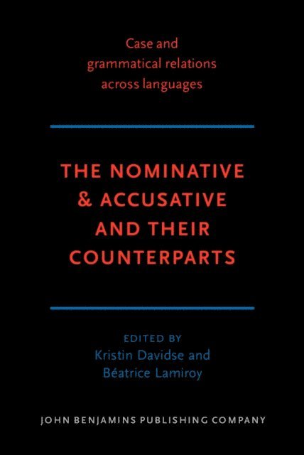 Lamiroy Beatrice Lamiroy, Davidse Kristin Davidse - Nominative & Accusative and their counterparts, E-bok
