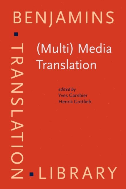 Gottlieb Henrik Gottlieb, Gambier Yves Gambier - (Multi) Media Translation, E-bok