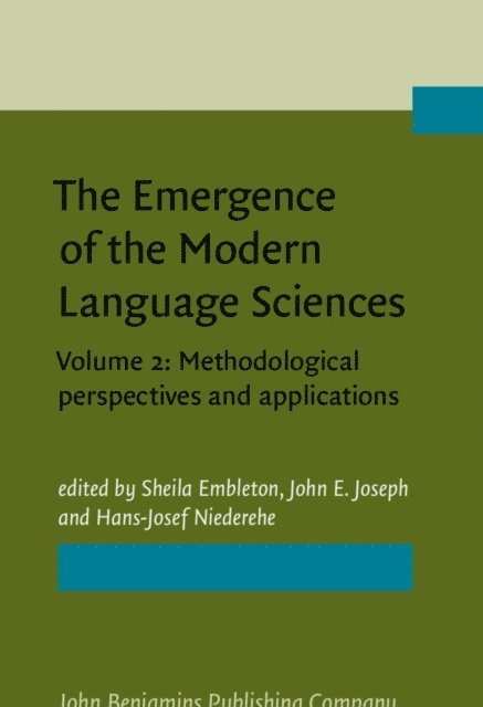 Niederehe Hans-Josef Niederehe, Joseph John E. Joseph, Embleton Sheila Embleton - Emergence of the Modern Language Sciences, E-bok