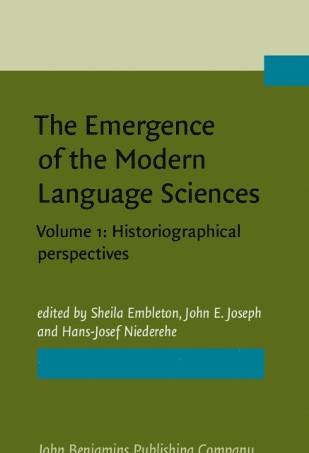 Niederehe Hans-Josef Niederehe, Joseph John E. Joseph, Embleton Sheila Embleton - Emergence of the Modern Language Sciences, E-bok