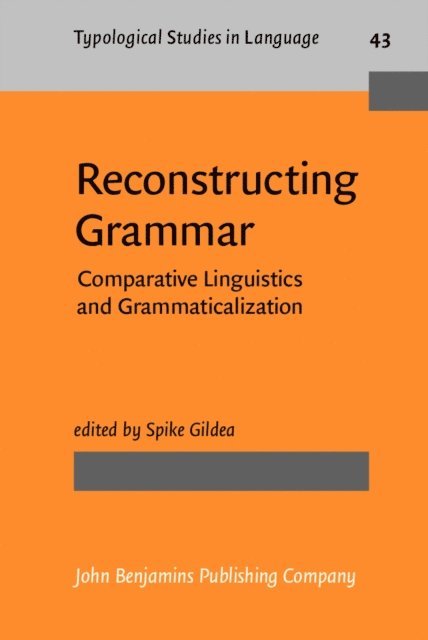 Gildea Spike Gildea - Reconstructing Grammar, E-bok