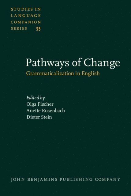 Stein Dieter Stein, Rosenbach Anette Rosenbach, Fischer Olga Fischer - Pathways of Change, E-bok