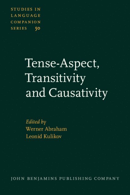 Kulikov Leonid Kulikov, Abraham Werner Abraham - Tense-Aspect, Transitivity and Causativity, E-bok