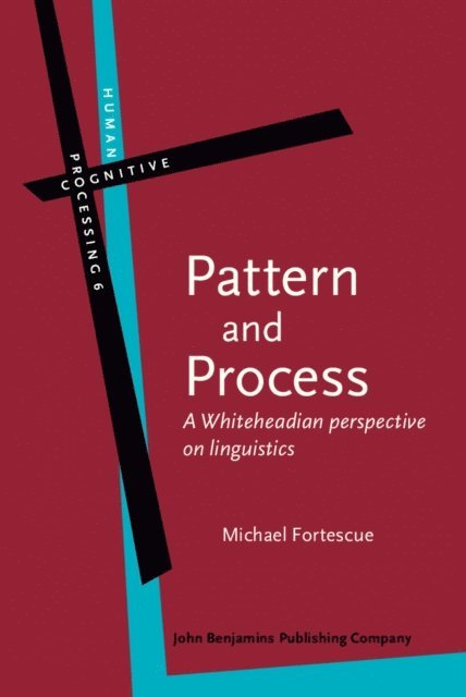Fortescue Michael Fortescue - Pattern and Process, E-bok