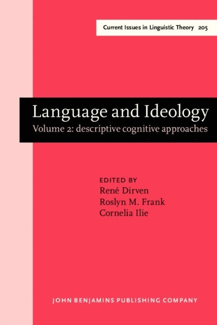 Ilie Cornelia Ilie, Frank Roslyn M. Frank, Dirven Rene Dirven - Language and Ideology, E-bok
