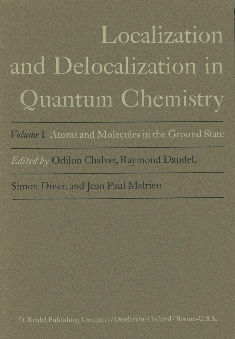 Odilon Chalvet, Raymond Daudel, Simon Diner, Jean Paul Malrieu - Atoms and Molecules in the Ground State, Inbunden