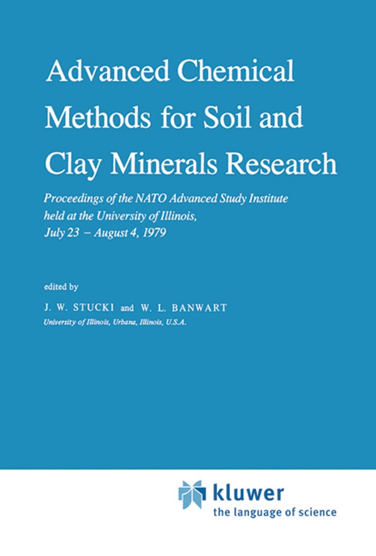 J.W. Stucki, W.L. Banwart - Advanced Chemical Methods for Soil and Clay Minerals Research, Inbunden. Tillgänglighet: Lägg i varukorg