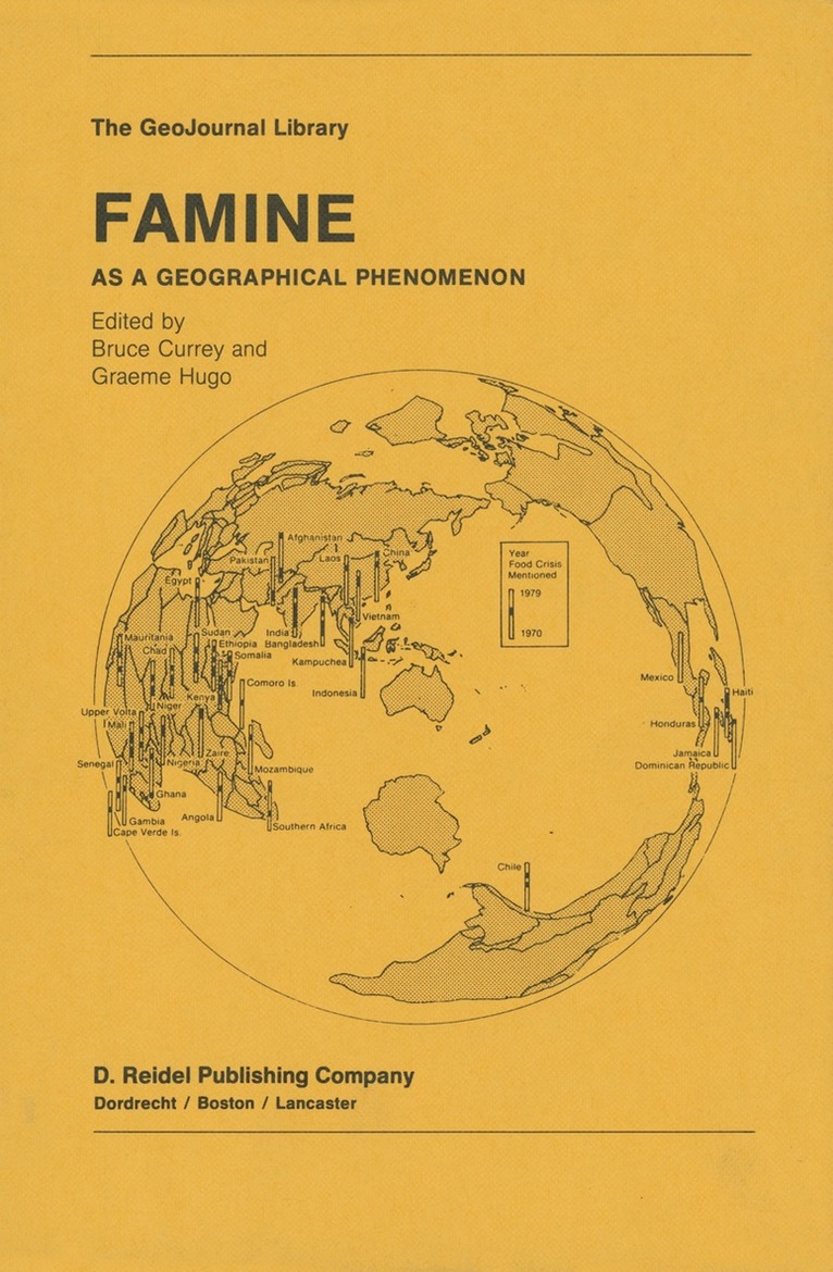 B. Currey, G. Hugo - Famine, Inbunden