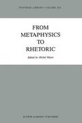 From Metaphysics to Rhetoric