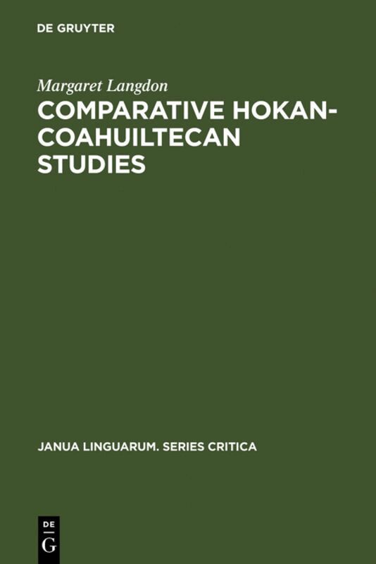 Margaret Langdon - Comparative Hokan-Coahuiltecan Studies, Inbunden